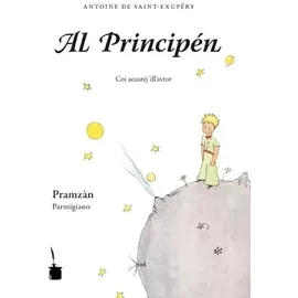 Edition Tintenfaß Al Principén: Der kleine Prinz - Parmigiano