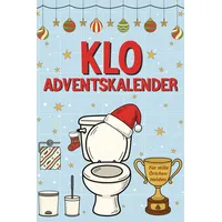 Independently published Klo Adventskalender für stille Örtchen Helden 2023