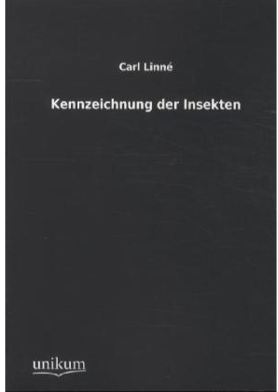 Kennzeichnung Der Insekten - Carl von Linné  Kartoniert (TB)