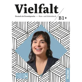 Hueber Vielfalt B1+: Kurs- und Arbeitsbuch plus interaktive Version
