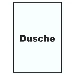 Dusche Schild mit Text waschen Hygiene hochkant A0 (841x1189mm)