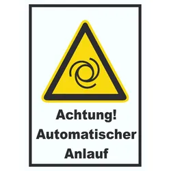 Achtung Automatischer Anlauf A5 (148x210mm) Schild