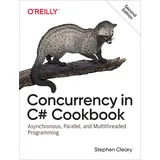 O'Reilly Concurrency in C# Cookbook: Asynchronous, Parallel, and Multithreaded Programming