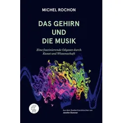 Das Gehirn und die Musik