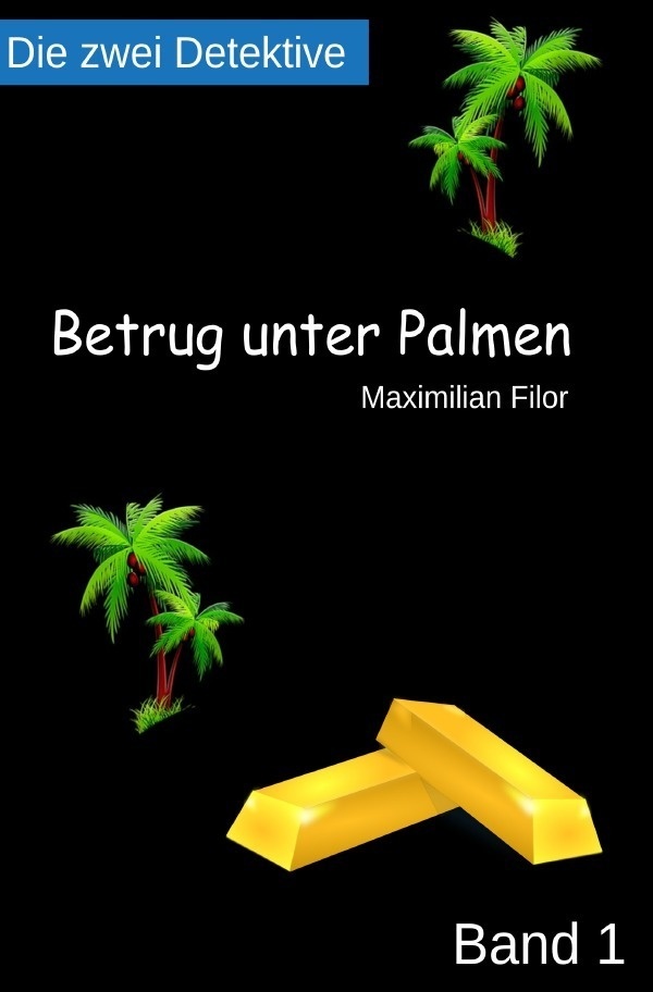 Betrug Unter Palmen - Maximilian Filor  Kartoniert (TB)