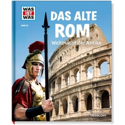 Das Alte Rom / Was Ist Was Bd.55 - Sabine Hojer, Anne Funck, Gebunden