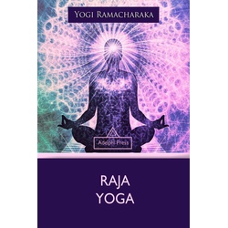 Raja Yoga als eBook Download von Yogi Ramacharaka