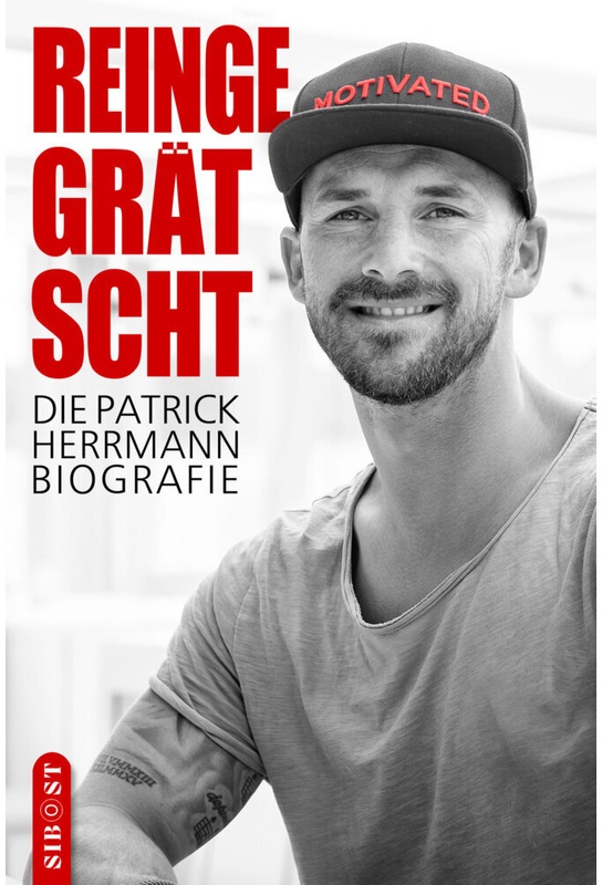 Reingegrätscht - Die Patrick Herrmann Biografie - Patrick Herrmann, Kartoniert (TB)