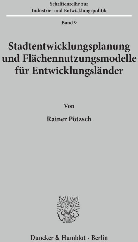 Stadtentwicklungsplanung Und Flächennutzungsmodelle Für Entwicklungsländer. - Rainer Pötzsch  Kartoniert (TB)