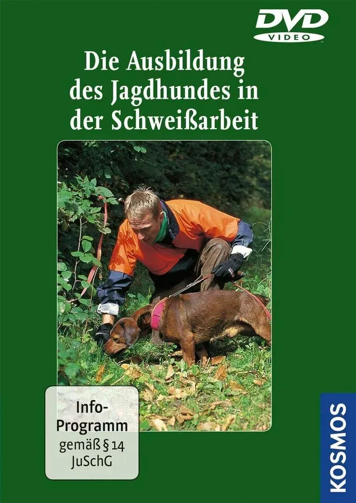 Die Ausbildung des Jagdhundes in der Schweiß... (Neu differenzbesteuert)