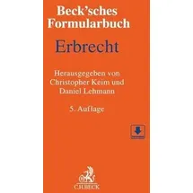 C.H. Beck Verlag Beck'sches Formularbuch Erbrecht