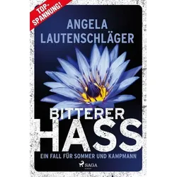 Bitterer Hass - Ein Fall für Sommer und Kampmann