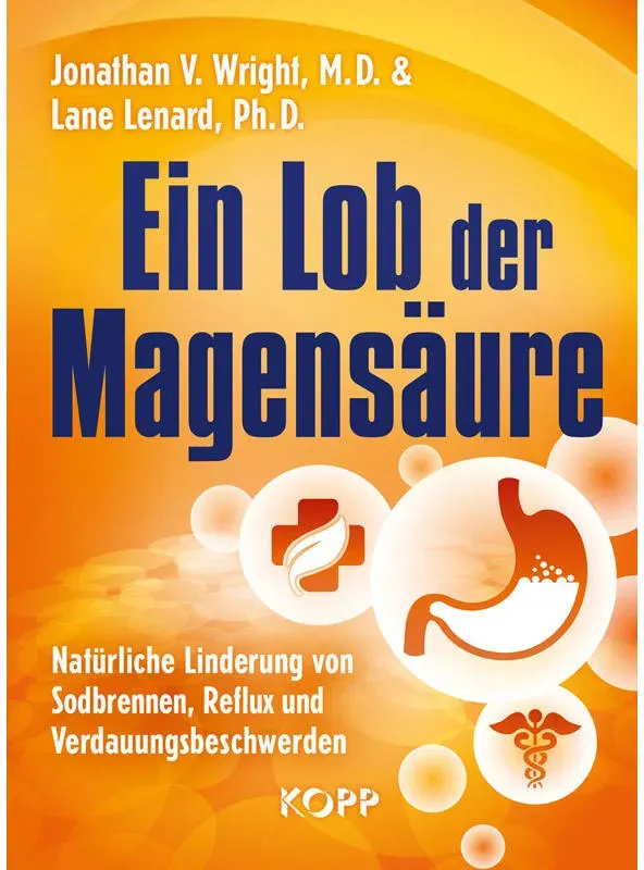 Ein Lob der Magensäure (Buch)