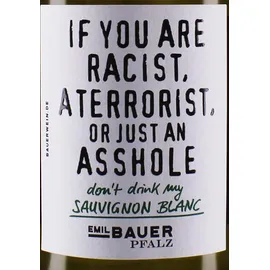 emil bauer wein Emil Bauer Sauvignon Blanc terrorist or just an asshole - don't drink my Sauvignon Blanc!", / Emil Bauer & Söhne