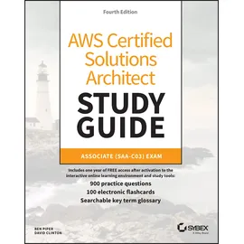 Sybex AWS Certified Solutions Architect Study Guide with 900 Practice Test Questions