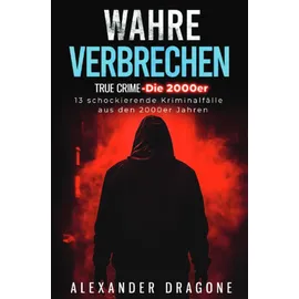 epubli True Crime - Wahre Verbrechen: