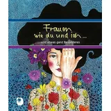 Verlag am Eschbach Frauen wie du und ich sind etwas ganz Besonderes