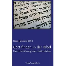 Bautz, Traugott Gott finden in der Bibel.
