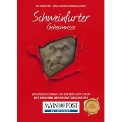 Schweinfurter Geheimnisse