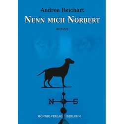Nenn mich Norbert - Ein Norbert-Roman