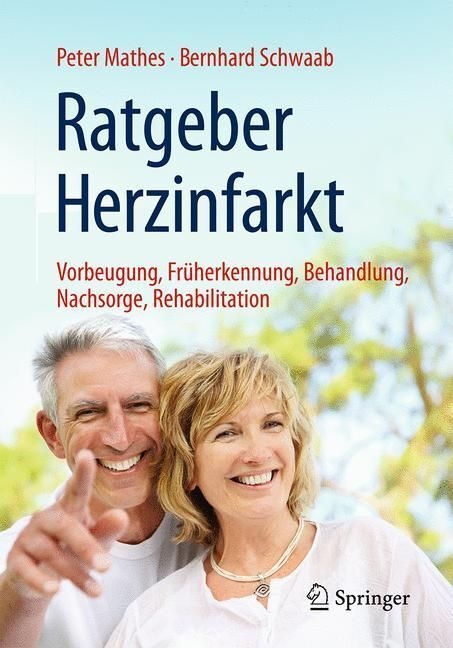 Ratgeber Herzinfarkt - Peter Mathes  Bernhard Schwaab  Kartoniert (TB)