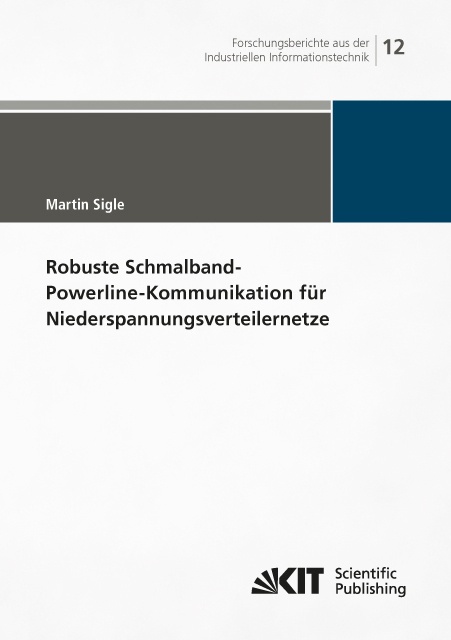 Robuste Schmalband-Powerline-Kommunikation Für Niederspannungsverteilernetze - Martin Sigle  Kartoniert (TB)