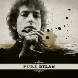 Pure Dylan-An Intimate Look At Bob Dylan