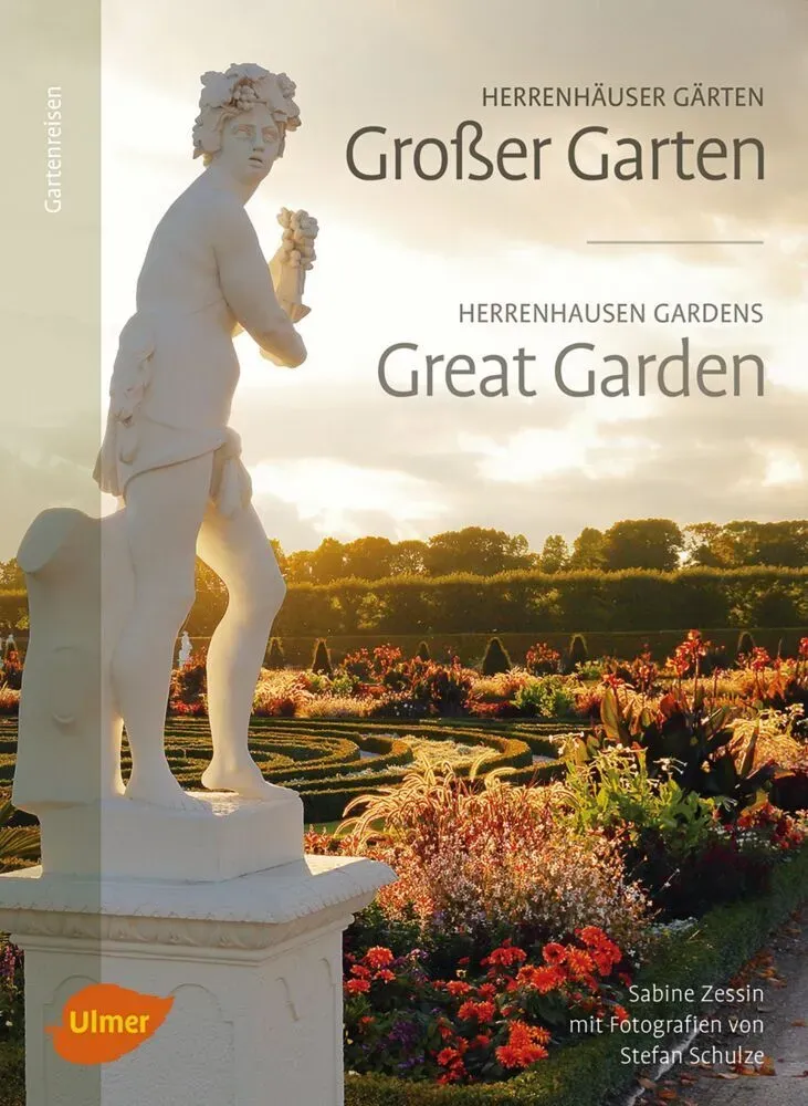 Herrenhäuser Gärten: Großer Garten. Herrenhausen Gardens: Great Garden - Sabine Zessin  Kartoniert (TB)