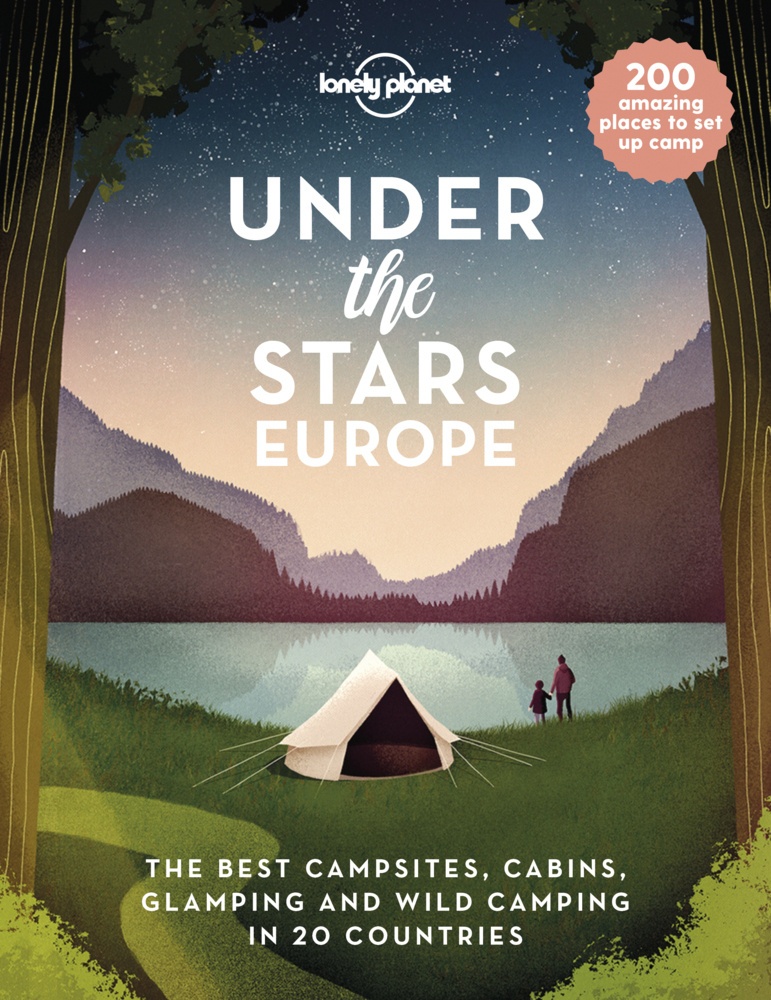 Lonely Planet / Lonely Planet Under The Stars - Europe - Lonely Planet  Gebunden