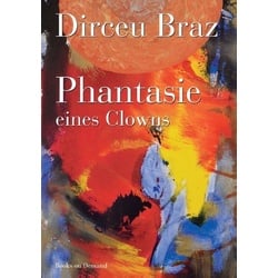 Phantasie eines Clowns