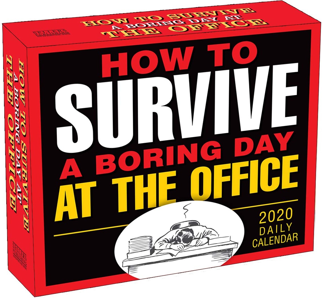 How to Survive a Boring Day at the Office 2020 Calendar