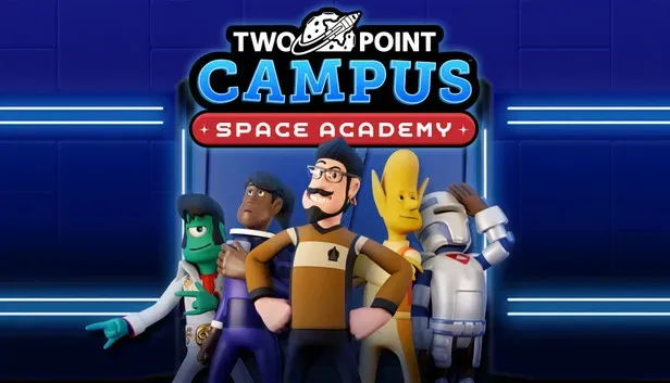 Two Point Campus: Space Academy