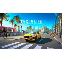 Taxi Life: A City Driving Simulator