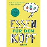 Suedwest Verlag Essen für den Kopf: Rezepte gegen Demenz, Depression, Migräne und mehr - Wie die richtige Ernährung unser Gehirn positiv beeinflusst