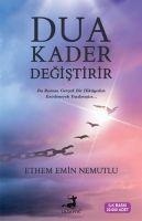 Dua Kader Degistirir - Ethem Emin Nemutlu  Taschenbuch