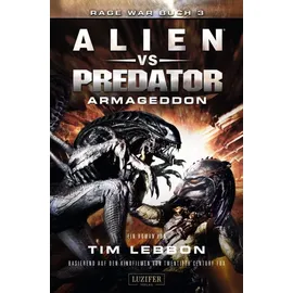 LUZIFER Verlag Alien Vs Predator: Armageddon