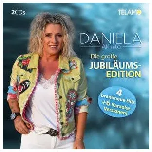 CD Daniela Alfinito - Schlager Hits Jubiläums-Edition - Perfektes Geschenk!