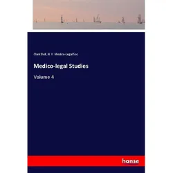Medico-Legal Studies - Clark Bell, N. Y. Medico-Legal Soc., Kartoniert (TB)