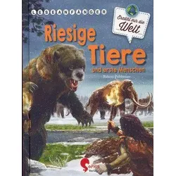 Riesige Tiere und erste Menschen  - Erzähl mir die Welt