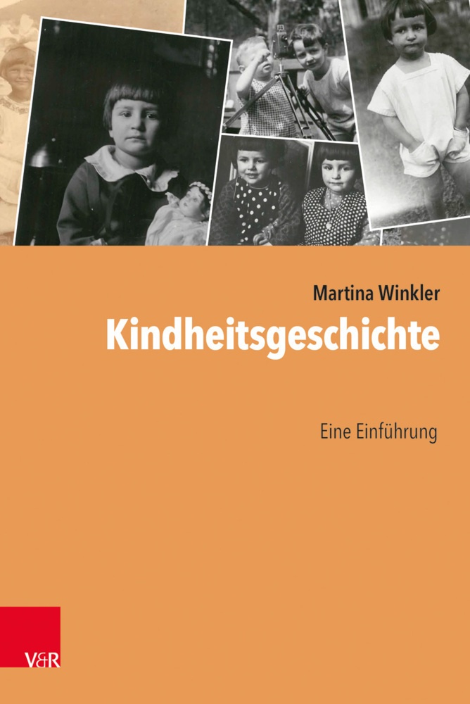 Kindheitsgeschichte - Martina Winkler  Kartoniert (TB)