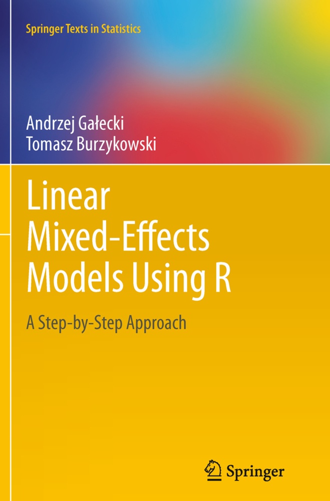 Linear Mixed-Effects Models Using R - Andrzej Galecki  Tomasz Burzykowski  Kartoniert (TB)