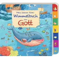 Deutsche Bibelgesellschaft Mein kleines Bibel-Wimmelbuch von Gott