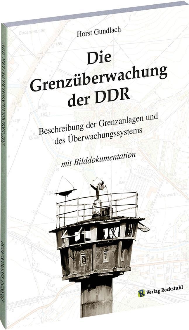 Die Grenzüberwachung Der Ddr - Horst Gundlach  Taschenbuch