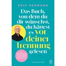 Hoffmann und Campe Das Buch, von dem du dir wünschst, du hättest es vor deiner Trennung gelesen