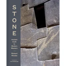 Princeton Architectural Press Stone: Ancient Craft to Modern Mastery