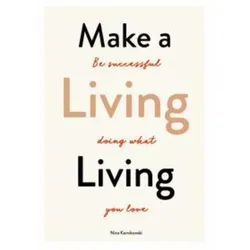 Make a Living Living