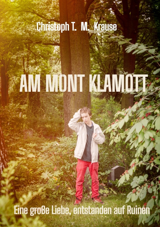 Am Mont Klamott - Christoph T. M Krause  Kartoniert (TB)