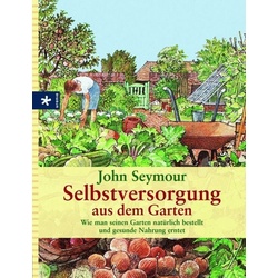 Selbstversorgung aus dem Garten