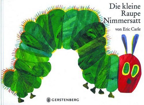 Die kleine Raupe Nimmersatt