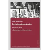Metropol Verlag Parteiendemokratie: Theorie und Praxis in Deutschland und Nachbarländern